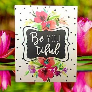16x20 “Be YOU tiful” floral canvas art